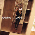 Wedding Love ɡ鷿Ҹ_1